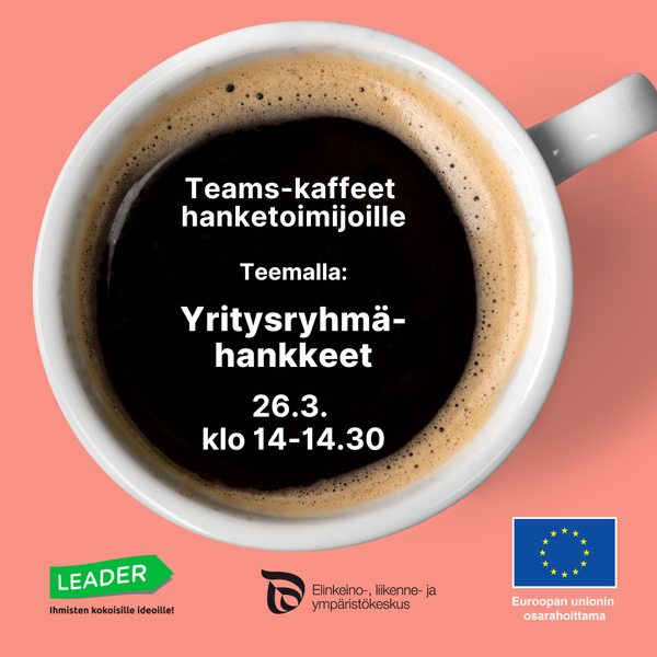 Teams-kaffeet hanketoimijoille