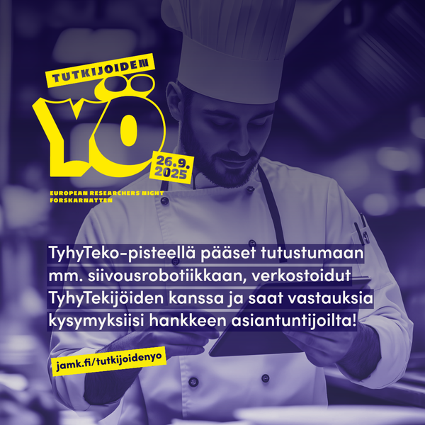 Tutkijoiden yö 26.9. tapahtuma. TyhyTeko-pisteellä pääset tutustumaan mm. siivousrobotiikkaan, verkostoidut TyhyTekijöiden kanssa ja saat vastauksia kysymyksiisi hankkeen asiantuntijoilta.