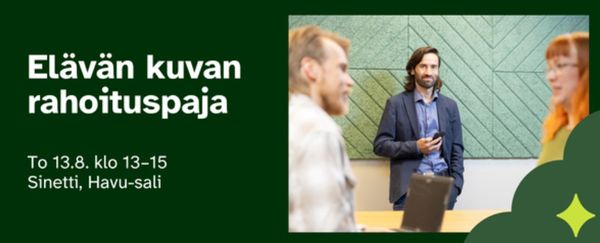 Elävän kuvan rahoituspaja torstaina 13.8.2026 klo 13-15. Sinetti, Havu-sali.