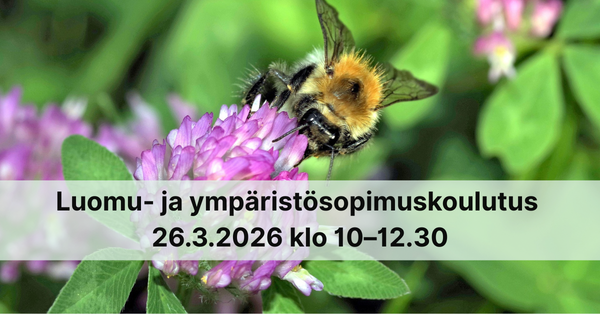 Luomu- ja ympäristösopimuskoulutus 26.3.2026 klo 10-12.30