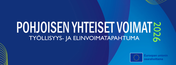 Pohjoisen yhteiset voimat 2026 tapahtuman banneri. Sininen tausta ja euroopan unionin osarahoittama-logo
