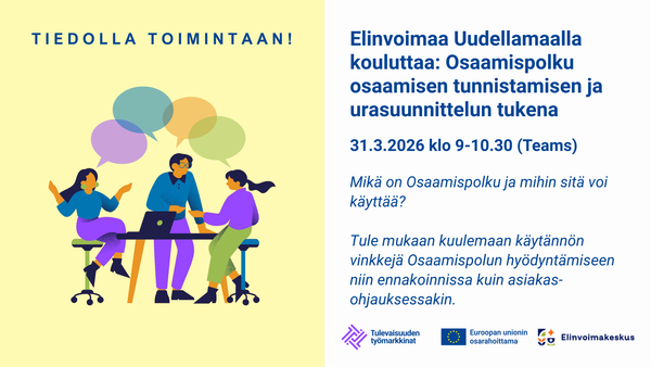 Tiedolla toimintaan -mainoskuva: keskustelevat hahmot keltaisella pohjalla ja tietoa tapahtumasta oikealla puolella. Logoissa Tulevaisuuden työmarkkinat, EU:n osarahoittama ja elinvoimakeskus.