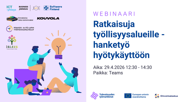 Ratkaisuja työllisyysalueille -webinaarin mainoskuva, jossa logot: ICT-yhteys, business joensuu, software finland, pohjois- ja itä-lapin työvoimapalvelut, jalava, tulevaisuuden työmarkkinat, eu:n osarahoittama ja elinvoimakeskus